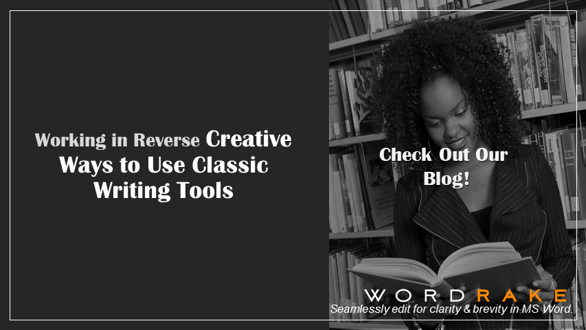 Working in Reverse - Creative Ways To Use Classic Writing Tool