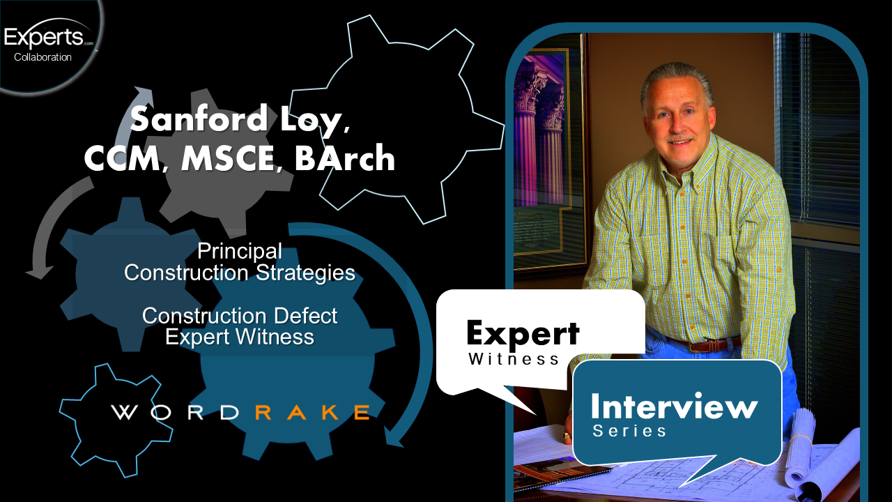 Sanford Loy, CCM, B.Arch, MSCE Expert Witness Interview Graphic