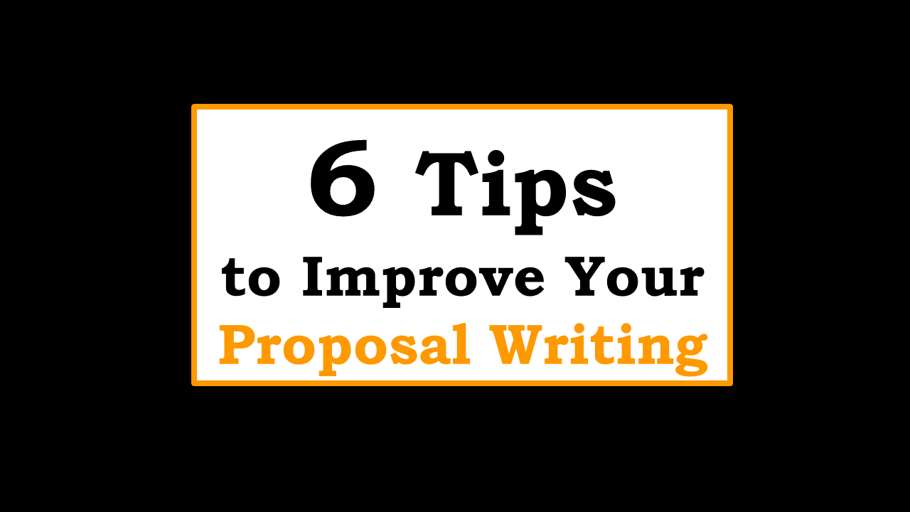 How to Improve Your Proposal Writing