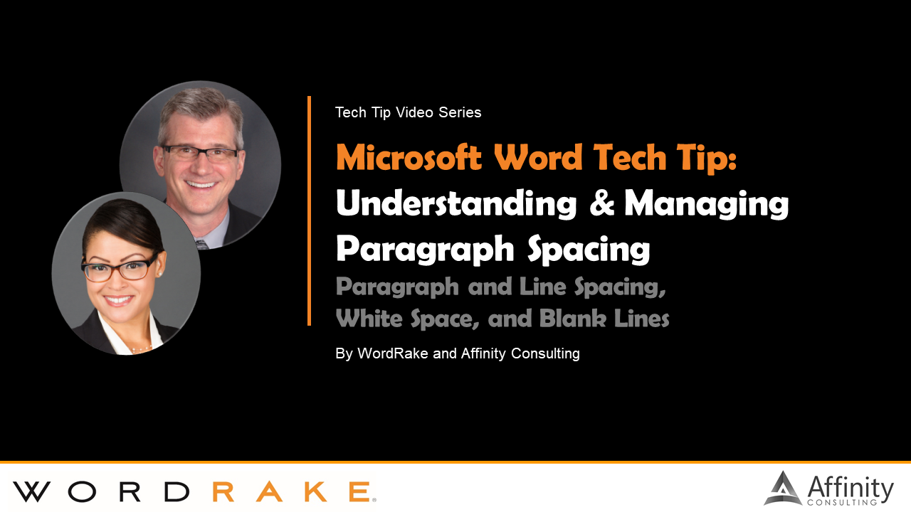 Tech Tip Video Series. Microsoft Word Tech Tip: Understanding & Managing Paragraph Spacing. Paragraph and Line Spacing, White Space, and Blank Lines