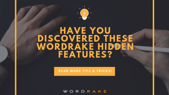 Title Graphic_Have You Discovered These Wordrake Hidden Features_