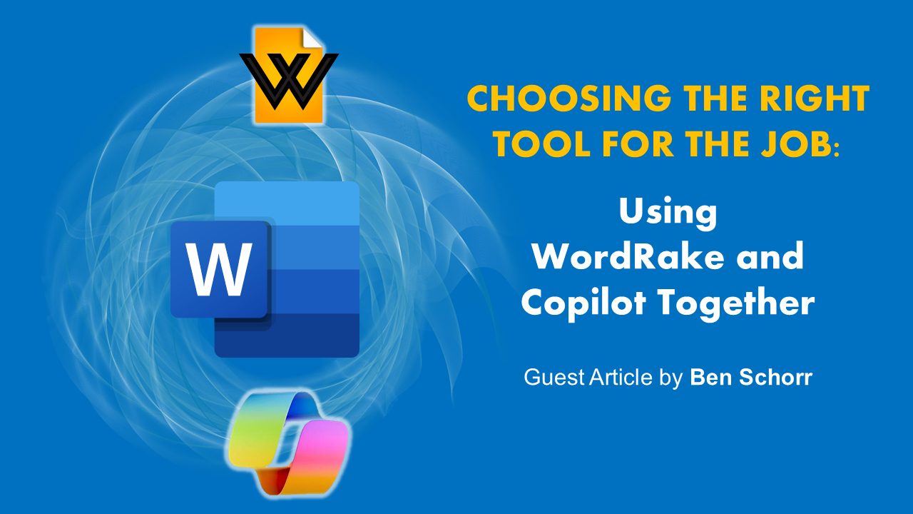 The Right Tool for the Right Job - WordRake and Copilot