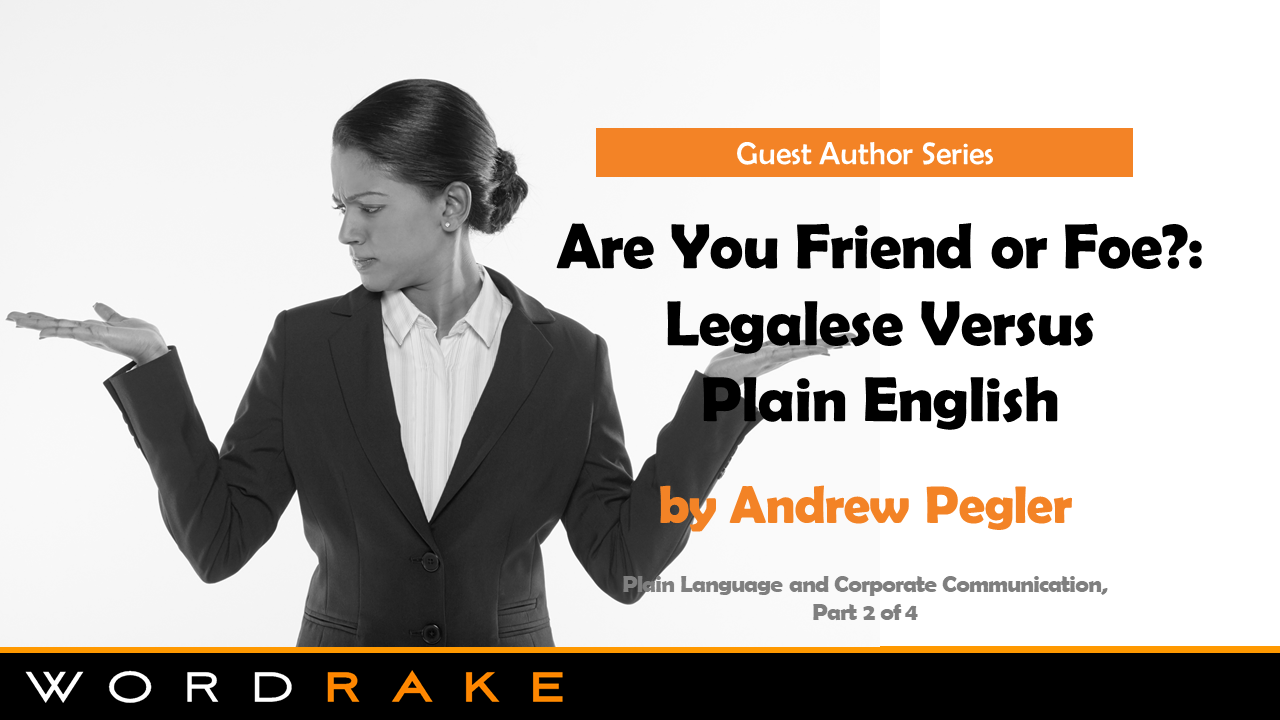 Are You Friend or Foe?: Legalese Versus Plain English