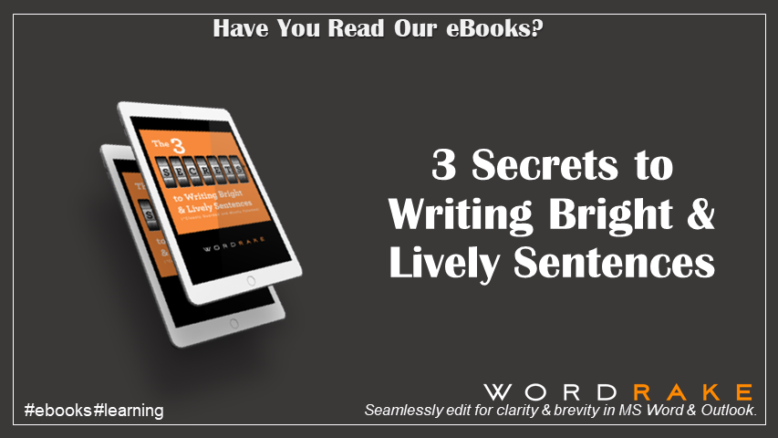 3 Secrets to Writing Bright and Lively Sentences